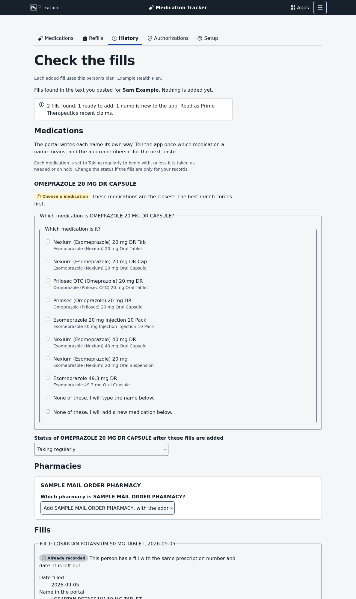 The review page, titled Check the fills. A summary says 2 fills found, 1 ready to add and 1 name new to the app, read as Prime Therapeutics recent claims. For the portal name OMEPRAZOLE 20 MG DR CAPSULE, the page lists the closest catalog products to choose from, then a status drop-down set to Taking regularly. Below, a new pharmacy is offered to add, and the first fill is marked Already recorded.